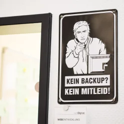 getDigital Blechschilder^Blechschild Kein Backup - Kein Mitleid