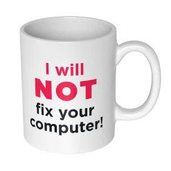getDigital Küche^I Will Not Fix Your Computer Becher
