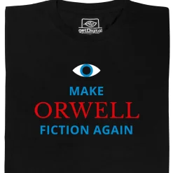 getDigital Merchandise|Accessoires^Make Orwell fiction again