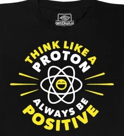 getDigital Wissenschaft^Think Like a Proton - Always be Positive
